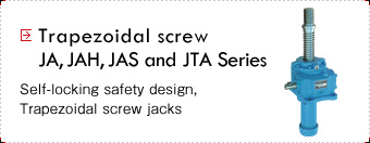 Trapezoidal screws JA, JAH, JAS and JTA Series